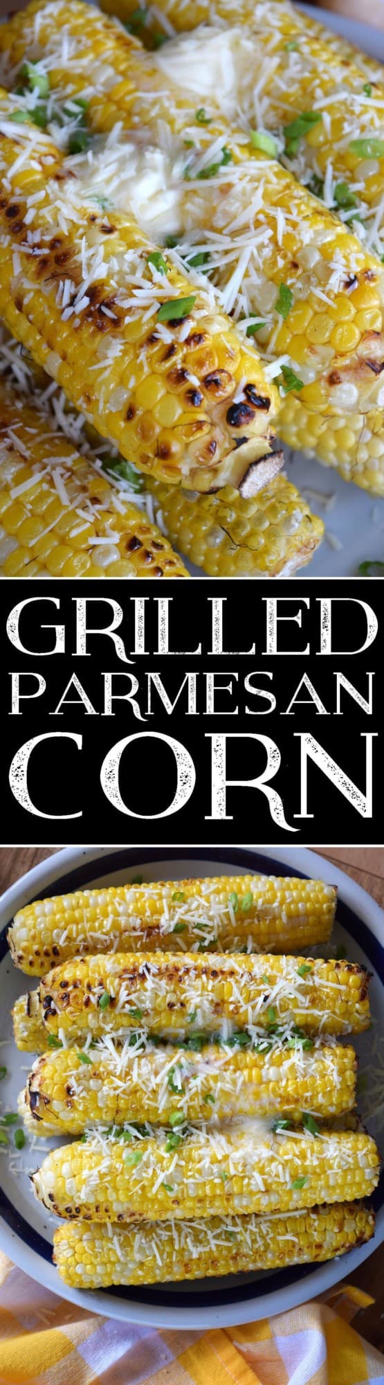 Grilled Parmesan Corn