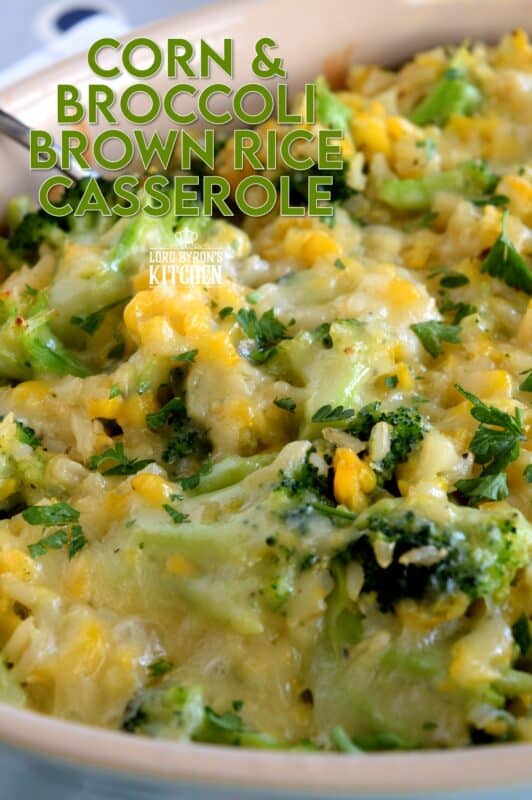 A vegetable-filled casserole with the wholesome goodness of brown rice, broccoli, and corn - it's perfect as a main or as a side! Easy to prepare in very little time, this Corn and Broccoli Brown Rice Casserole has impressive results! #casserole #vegetable #vegetarian #brownrice #corn #broccoli