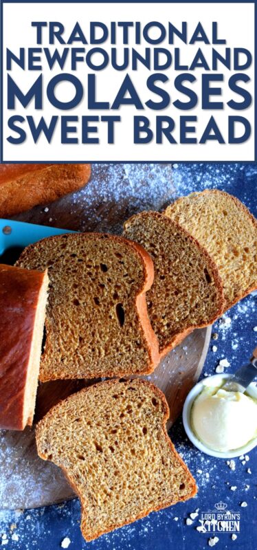 Every culture has traditional foods, and I can't think of one food that I associate with Newfoundland more than homemade bread. Newfoundland Molasses Sweet Bread is both a tradition and a treat! Make this bread plain or add raisins or dried currants to suit your tastes! #molasses #bread #sweetbread #traditional #newfie #newfoundland