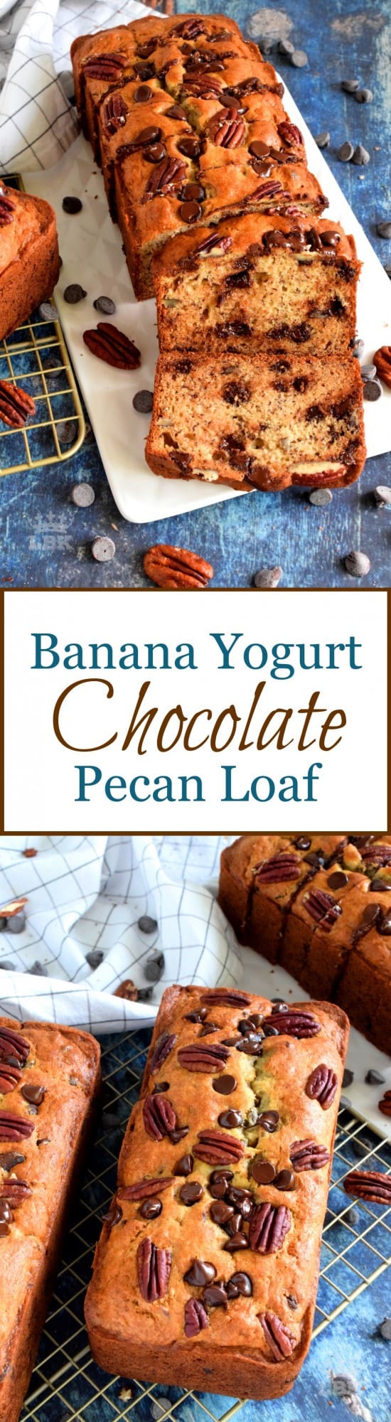 Banana Yogurt Chocolate Pecan Loaf