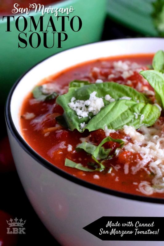San Marzano Tomato Soup - My grown up version of tomato soup is made with canned San Marzano tomatoes, fresh basil, and a few aromatics. This soup is very grilled cheese friendly!#tomatosoup #homemade #sanmarzano #canned #chunky
