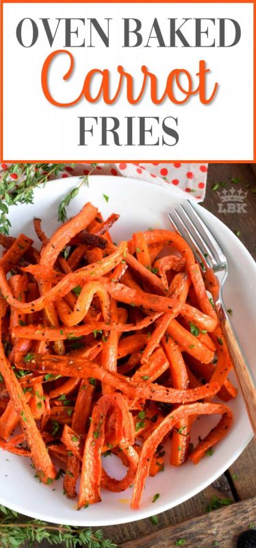 The simplicity of Oven Baked Carrot Fries is what makes them so delicious. Seasoned with  salt, pepper, and baked with fresh thyme, everyone will love these! #carrot #fries #baked #fresh #thyme #roasted #oven