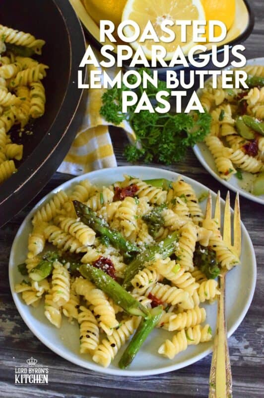 A dish that can only be described as springtime in a bowl, this simple butter roasted asparagus pasta salad, tossed with sun dried tomatoes, fresh lemon, and parmesan. A delightful cold pasta salad that everyone will love! #asparagus #lemon #butter #pasta #salad