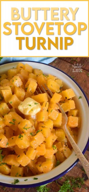 Buttery Stovetop Turnip is a simple vegetable side dish prepared with dried herbs from your spice rack.  This side is rich in flavour, yet very inexpensive and budget-friendly.  #turnip #stovetop #butter #rutabaga #vegetable #side