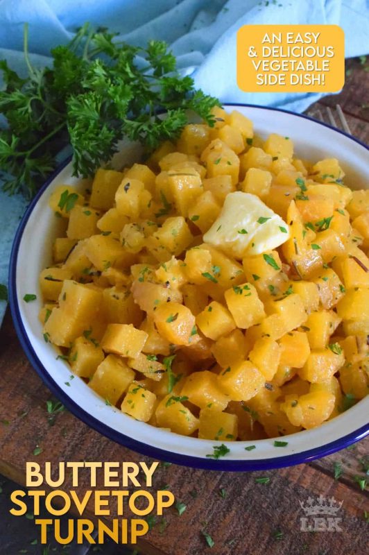Buttery Stovetop Turnip is a simple vegetable side dish prepared with dried herbs from your spice rack. This side is rich in flavour, yet very inexpensive and budget-friendly. #turnip #stovetop #butter #rutabaga #vegetable #side