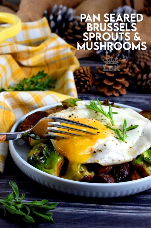A hearty and delicious side dish that comes together in one pan; Pan Seared Brussels Sprouts and Mushrooms is a meaty, vegetarian alternative.  Serve with fried eggs for a complete meal! #brusselssprouts #mushrooms #castiron #cooking #brussel