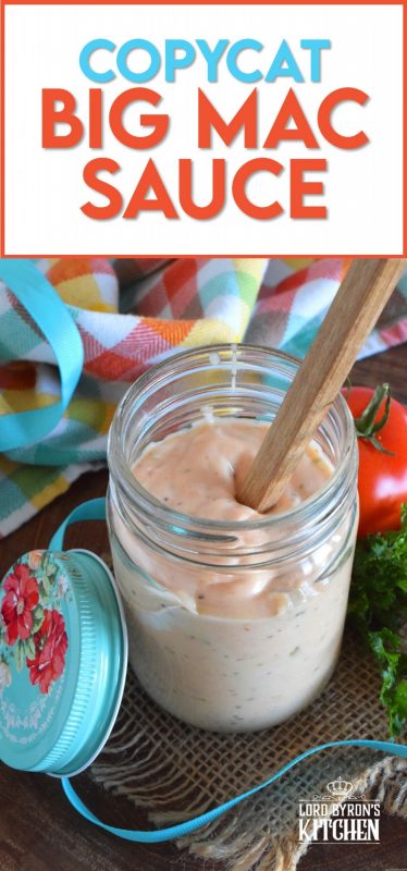 There are many Copycat Big Mac Sauce recipes out there, but this one is the best! It's so easy to make, and has a zingy flavour, and it's super creamy. We use it on burgers, as a dip for fries, and also on pizza! #bigmac #copycat #copycatrecipes #mcdonalds #sauce #bigmacsauce