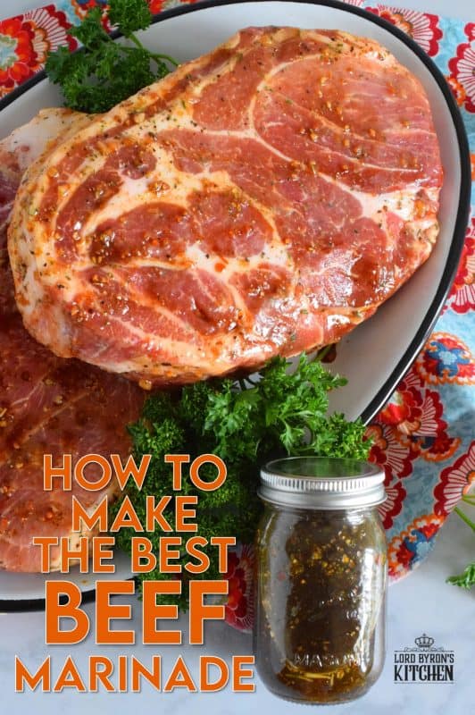 In those instances when just plain salt and pepper will not do, you need the Best Beef Marinade, and this post will share with you how to make it! It is not extravagant or complicated, but the flavour it imparts is absolutely extraordinary! #steak #beef #marinate #marinade #flavourtown #seasoning #grill