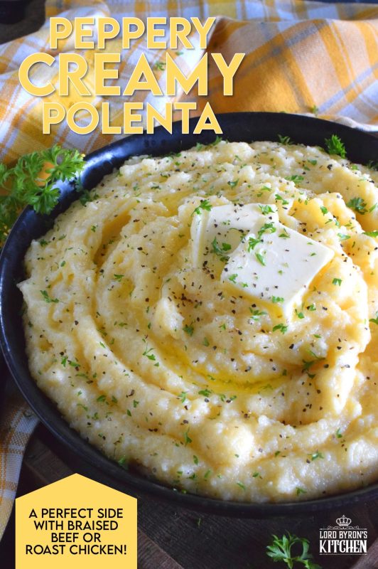 In colder months, one craves food that is heavier and heartier. Peppery Creamy Polenta is certainly that type of food. It is warming and comforting, and prepared with lots of fresh ground black pepper, butter, and cheese. A perfect winter side, especially when served with beef! #polenta #grits #creamy #cornmeal #sides #vegetarian #sidedishes