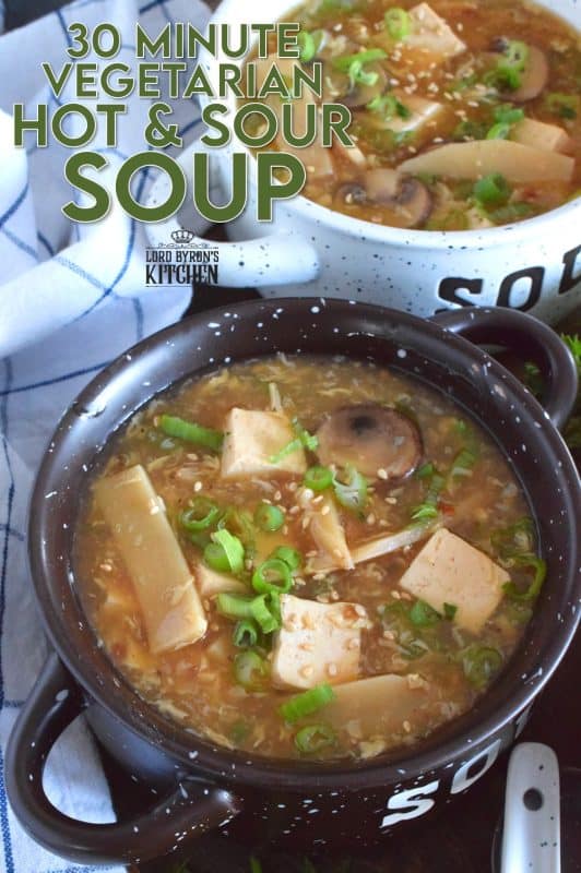 Prepared with mushrooms, bamboo shoots, tofu, and green onions, this 30 Minute Vegetarian Hot and Sour Soup is all you need to keep warm this winter. A popular Chinese buffet starter that everyone loves, this soup is thick and loaded with good-for-you ingredients. #hotandsour #soup #copycat #takeout #tofu