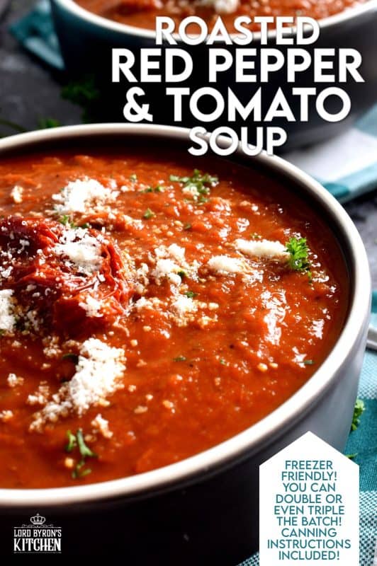 Roasting vegetables intensifies flavour and brings out their natural sweetness. The charred bits will add smokiness and a homestyle flair. It's certainly evident in this Roasted Red Pepper and Tomato Soup! This delicious soup is super thick and hearty; and easy to prepare too! #roasted #redpepper #bellpepper #soup