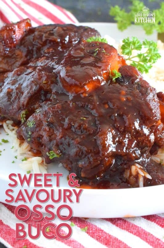 These super moist and tender veal shanks are braised in a rich tomato, white wine, and brown sugar-based sauce. The secret to this delicious Sweet and Savoury Osso Buco, is allowing the meat to cook slowly over low heat in a covered pan for hours. One cannot rush perfection and this osso buco recipe is most certainly perfect! #ossobuco #veal #vealshanks #osso #buco