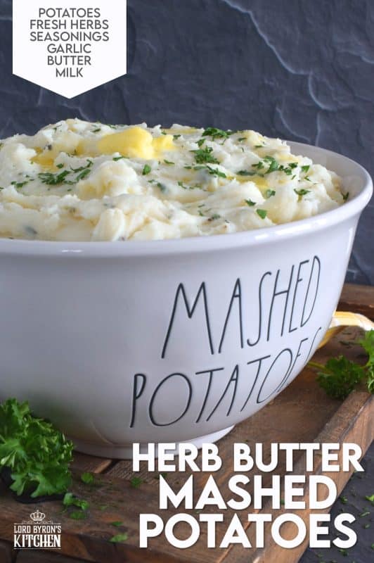 Mashed Potatoes are everyone's favourite comfort food and side dish, which is what makes it the most common side dish in many homes and on many occasions.  But, boring mashed potatoes are a thing of the past!  Add lots of fresh herbs and butter to make them extraordinary! #mashedpotatoes #potatoes #herbbutter #freshherbs #herbs