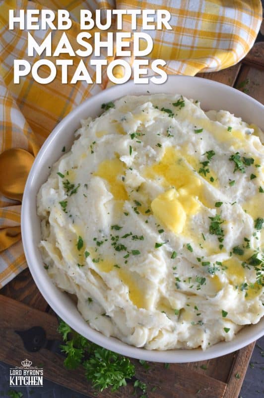 Mashed Potatoes are everyone's favourite comfort food and side dish, which is what makes it the most common side dish in many homes and on many occasions.  But, boring mashed potatoes are a thing of the past!  Add lots of fresh herbs and butter to make them extraordinary! #mashedpotatoes #potatoes #herbbutter #freshherbs #herbs