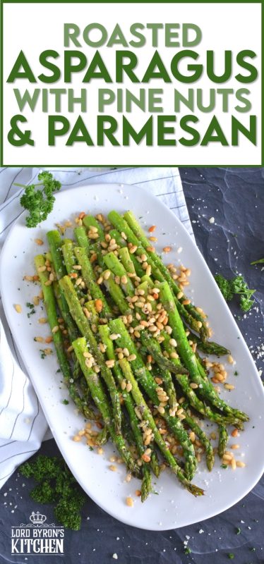 This side dish is great any time, but is best when fresh asparagus is in season. Roasted Asparagus with Pine Nuts and Parmesan has perfectly cooked asparagus with the saltiness of freshly grated parmesan and the nuttiness of delicately toasted pine nuts. Super fast, super yummy, and super easy! #asparagus #pinenuts #parmesan #roasted #sidedish