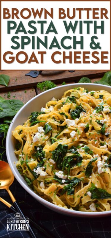Prepared with humble ingredients, Brown Butter Pasta with Spinach and Goat Cheese has the look and taste of elegance, but is very inexpensive and unpretentious. If you've never tasted pasta tossed in a properly prepared brown butter, you're in for a treat! After all, not every pasta dish needs tomato sauce! #brownbutter #brown #butter #goatcheese #spinach #pasta