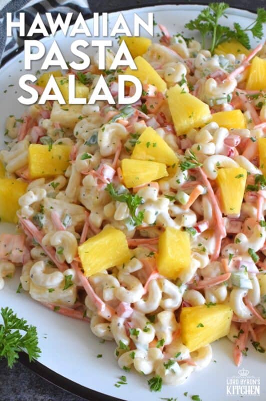 A traditional Hawaiian Pasta Salad does not include fresh pineapple, however, the combination of the two is just wonderful! Loaded with lots of fresh veggies, and prepared with a lightened up creamy sauce, this version is delightfully refreshing and delicious too! #pasta #pastasalad #hawaiian #summersalad #picnic #bbq