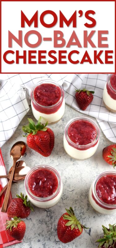 Mom's No-Bake Cheesecake is perfect for any occasion! Try making this dessert in the summertime when the last thing you want to do is turn on your oven! Once you have prepared the crumb base and the cream cheese filling, top it with your favourite store-bought or homemade jam! #cheesecake #nobake #foodinjars #masonjarrecipes #desserts #valentinerecipes