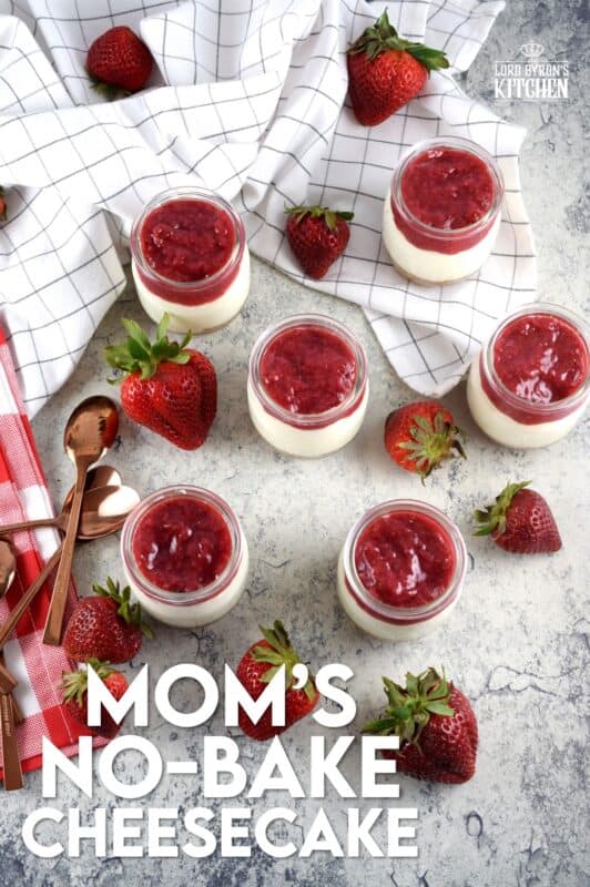 Mom's No-Bake Cheesecake is perfect for any occasion! Try making this dessert in the summertime when the last thing you want to do is turn on your oven! Once you have prepared the crumb base and the cream cheese filling, top it with your favourite store-bought or homemade jam! #cheesecake #nobake #foodinjars #masonjarrecipes #desserts #valentinerecipes