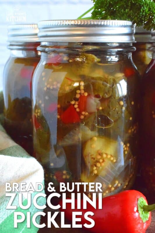 Bread and Butter Zucchini Pickles are one of my favourite condiments. Easy to prepare, and inexpensive too, this is a great recipe to prepare as gifts for friends or to stock your pantry for the winter months ahead. #breadandbutter #zucchini #pickles #preserves #sweet #masonjar