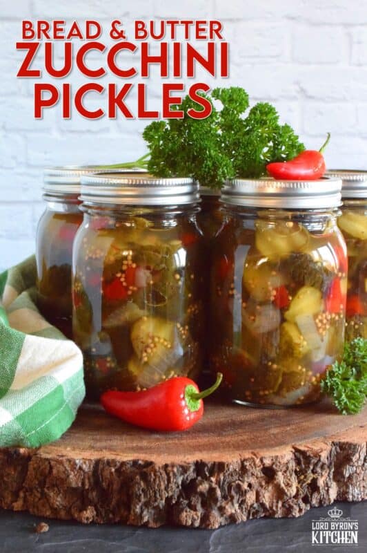 Bread and Butter Zucchini Pickles are one of my favourite condiments. Easy to prepare, and inexpensive too, this is a great recipe to prepare as gifts for friends or to stock your pantry for the winter months ahead. #breadandbutter #zucchini #pickles #preserves #sweet #masonjar