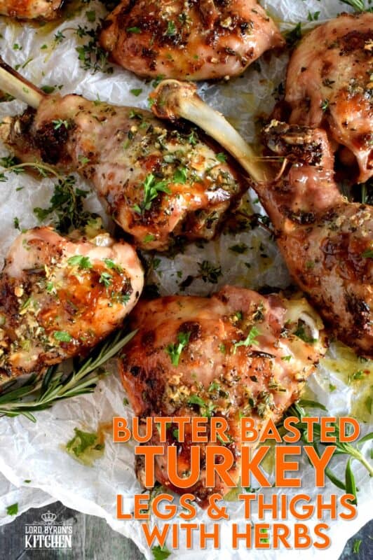 Butter Basted Turkey Legs and Thighs with Fresh Herbs guarantee flavour and moistness! These are an excellent option for those with no large family; there's no need to buy a whole turkey! #turkey #butter #herbs #legs #thighs #thanksgiving