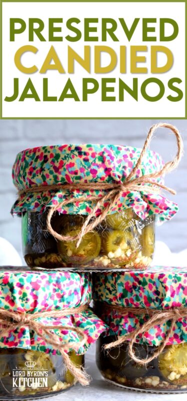 Preserved Candied Jalapenos are bite-sized morsels of heat and sweet - these are highly addictive, easy to prepare, and are a great addition to so many of your favourite recipes! This recipe makes four jars, but can easily be doubled or tripled if you feel like sharing! These make a great bring-along hostess gift too! #jalapenos #pickled #preserved #waterbath #canning