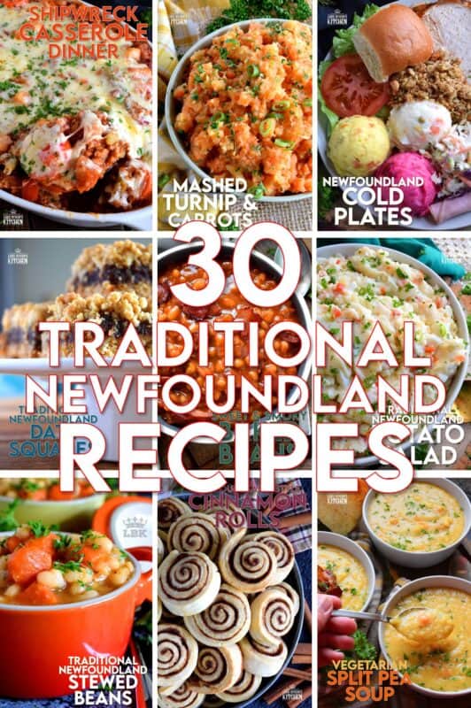 Growing up in Newfoundland and being raised on traditional Newfoundland recipes was both a blessing and a privilege. The food was simple and rustic, and it was hearty and delicious too. In this collection, I am narrowing down my favourites to showcase 30 of the tastiest home has to offer! #newfie #newfoundland #recipes #traditional