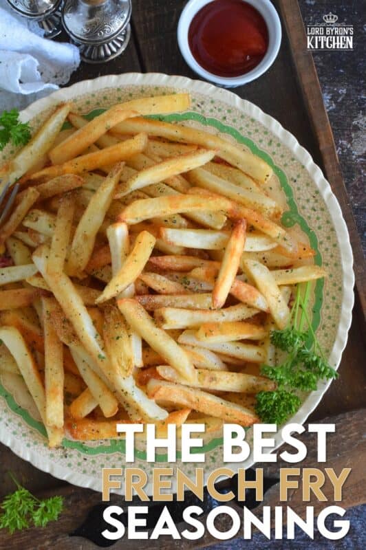 French fries seem to be the side of choice in most fast-food joints, steakhouses, and even some family-style restaurants. In our home, we don't eat them often, but they're a must when making burgers. But, have you ever prepared them as a main? My recipe for The Best French Fry Seasoning will have you thinking that fries are so much more than a side! #fry #frenchfries #fries #seasoning