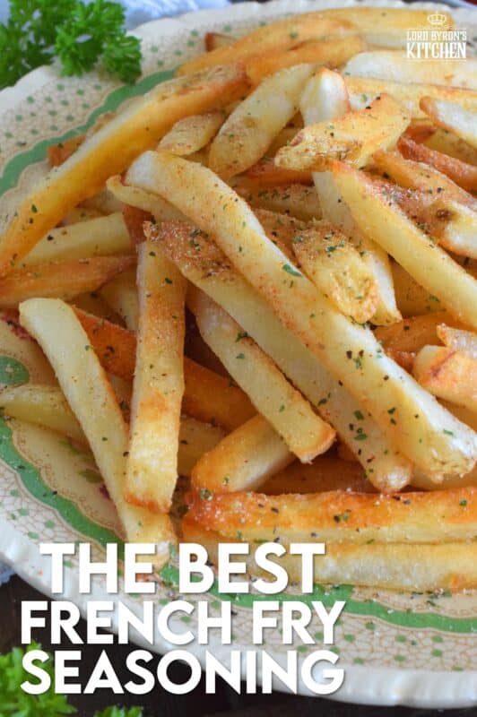French fries seem to be the side of choice in most fast-food joints, steakhouses, and even some family-style restaurants. In our home, we don't eat them often, but they're a must when making burgers. But, have you ever prepared them as a main? My recipe for The Best French Fry Seasoning will have you thinking that fries are so much more than a side! #fry #frenchfries #fries #seasoning