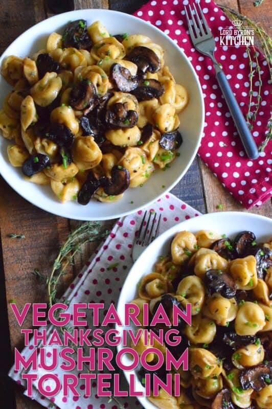 Loaded with fresh mushrooms and deep homey flavours that are synonymous with Thanksgiving, this vegetarian tortellini is the ultimate fall comfort food!  Who can resist mushrooms fried in butter?  That's only the start for this Thanksgiving Mushroom Tortellini! #vegetarian #pasta #tortellini #thanksgiving
