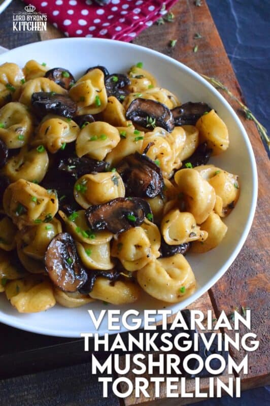 Loaded with fresh mushrooms and deep homey flavours that are synonymous with Thanksgiving, this vegetarian tortellini is the ultimate fall comfort food!  Who can resist mushrooms fried in butter?  That's only the start for this Thanksgiving Mushroom Tortellini! #vegetarian #pasta #tortellini #thanksgiving
