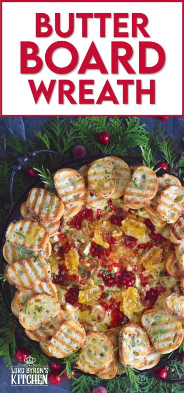 Just like charcuterie boards have become super popular, butter boards are about to become the next trending appetizer.  Serve grilled bread or crackers with a Butter Board Wreath to your guests this holiday season. With a Christmas-inspired flavour profile, everyone is going to love this fun and festive treat! #butter #board #butterboard #wreath #appetizer #christmas