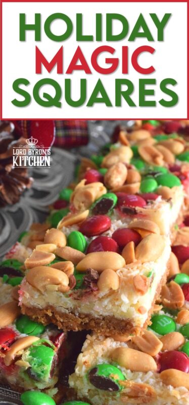 This multi-layered sweet treat is perfect for the holidays! Not only is it fast and easy, but it's also relatively inexpensive too! Prepared with white chocolate, salted peanuts, coconut, and M&Ms, these Holiday Magic Squares are gooey and messy, and absolutely worth it! #holiday #M&M #magicbars #squares #eaglebrand