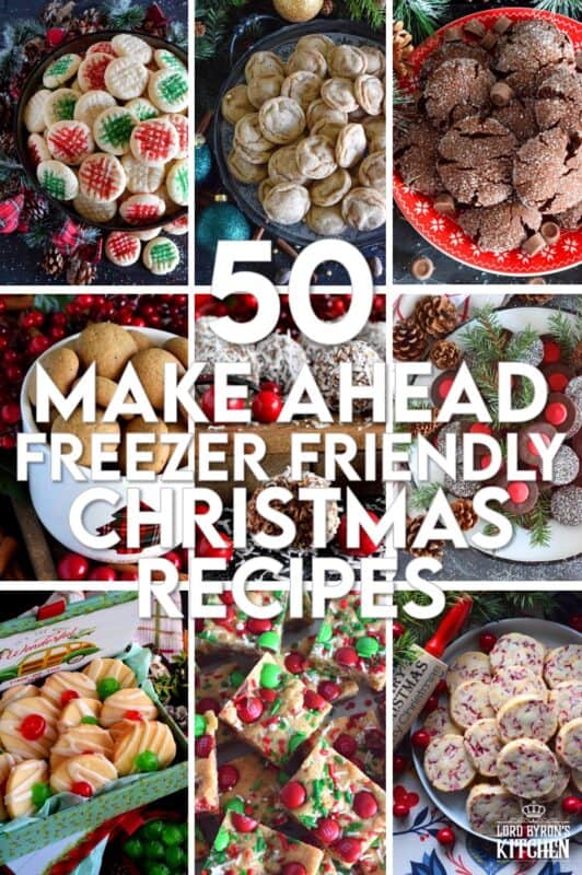 As Christmas Day draws closer, many of us tend to wish for a few more hours. 50 Make Ahead Freezer Friendly Christmas Recipes will help to eliminate some of that last minute holiday stress. Whip up a few of these confections now and freeze them until company comes; there's no need for last minute baking this Christmas season! #christmas #makeahead #freezer