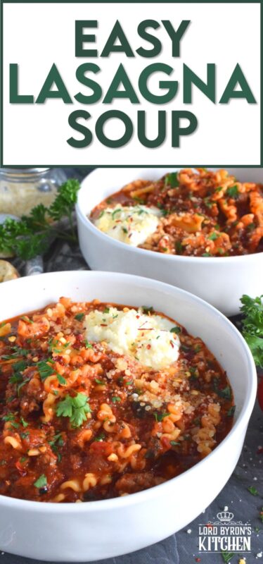 Hearty and beefy and topped with fresh mozzarella cheese, this Easy Lasagna Soup is a perfect meal for a chilly wintery night supper. Easy to prepare in about thirty minutes, and packed with familiar homestyle baked lasagna flavours. Kick it up a notch with a good sprinkling of chili flakes to add extra warmth and heat! #lasagna #soup #tomato #mozzarella #hearty #beef