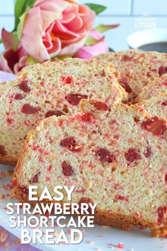 Made with a few simple ingredients, like flour, baking soda, sugar, and buttermilk, Easy Strawberry Shortcake Bread is a great introduction to bread baking, and the reward is delicious! Served warm with hot coffee or tea, or as the base for French Toast, this bread is just perfect! #strawberry #shortcake #bread #dessert #valentine