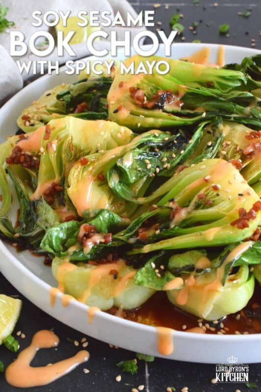 A delicious, quick and easy side dish, Soy Sesame Bok Choy with an optional Spicy Mayo takes less than 15 minutes from start to finish!  Seasoned and sauced with a savoury, salty, and slightly sour homemade dressing, this side is one you will want to make over and over again! #bokchoy #asian #sesame #sides
