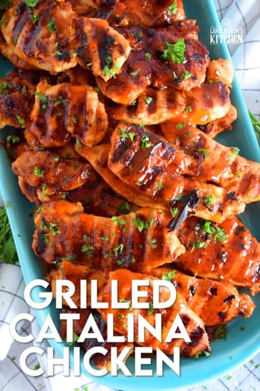 Grilled Catalina Chicken is made by marinating sliced chicken breasts in Catalina Salad Dressing with some additional seasonings. Next, the chicken is grilled to perfection. They're moist, saucy, tangy, and a little bit sweet. #catalina #saladdressing #grilling #grilledchicken #chicken