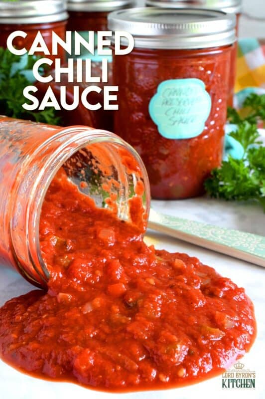 Always have a great tasting chili with deep flavour on hand with this Canned Chili Sauce recipe. Just add beans and simmer! But, that's not all; heat the sauce and ladle it over baked potato, or over fries topped with shredded cheese. So many possibilities when you have pantry stocked with this sauce! #canned #preserved #chili #sauce #tomatoes