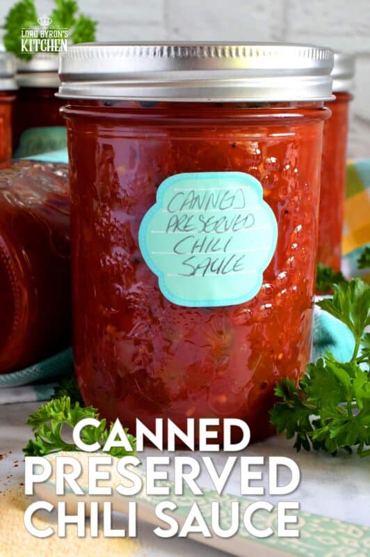 Always have a great tasting chili with deep flavour on hand with this Canned Chili Sauce recipe. Just add beans and simmer! But, that's not all; heat the sauce and ladle it over baked potato, or over fries topped with shredded cheese. So many possibilities when you have pantry stocked with this sauce! #canned #preserved #chili #sauce #tomatoes
