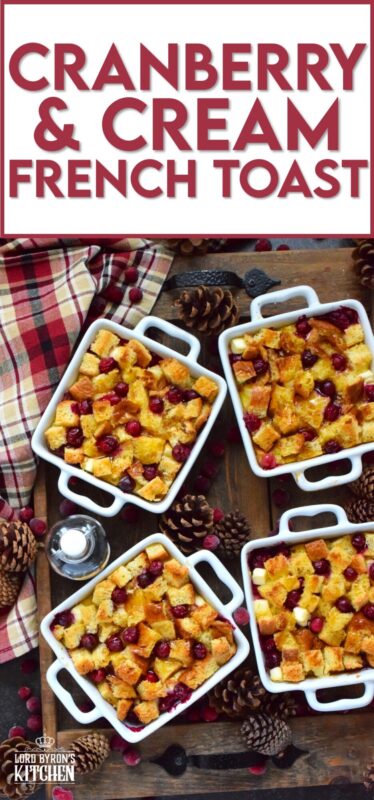 The ultimate comfort food for breakfast at Christmastime is this Cranberry and Cream French Toast.  Prepared the night before, making breakfast or brunch a cinch, brioche bread is layered with cranberries and cream cheese and soaked in a custard made with cream, maple syrup, vanilla, and nutmeg.  A holiday breakfast doesn't get any tastier than this! #frenchtoast #cranberries #breakfast #christmas #holiday 