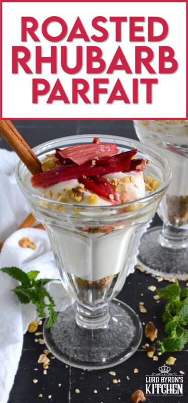 Roasted Rhubarb Parfait is a beautifully presented dessert with exceptional flavour! Easy to prepare, roasted rhubarb is layered with toasted cinnamon walnuts and oats, and vanilla bean yogurt. This simple refreshing summertime dessert is a healthy alternative with just enough guilty indulgence! #rhubarb #parfait #desserts