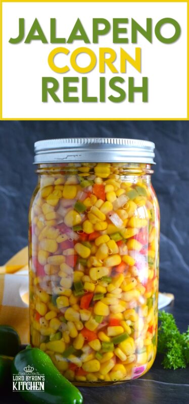 In most cases, corn relish recipes mean breaking out a pressure canner to preserve your bounty, but in the case of this Jalapeno Corn Relish, it's all about quick, easy, and now! This recipe prepares just one jar that you can keep safely in your fridge for up to two weeks! #jalapeno #pickle #corn #relish #sweet