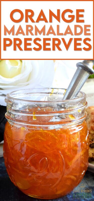 Perfectly tart and sweet Orange Marmalade Preserves is made without any thickening additives - great at breakfast time or over vanilla ice cream! Once you taste this homemade marmalade, you'll never buy it from the store again! #jam #marmalade #orange #preserves