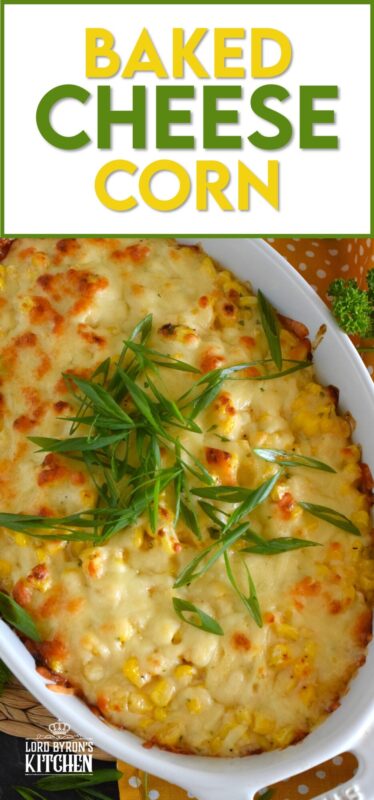 It's the last of summer fresh corn, so rather than serving the same corn on the cob, kick up the flavour and texture with this Baked Cheese Corn! Prepare the whole thing ahead of time - even a day or two in advance! - and pop it in the oven for 15 minutes just before you are ready to eat!  It's easy, it's cheesy, and it's delicious! #corn #cheesecorn #cheesy #baked #side #vegetable