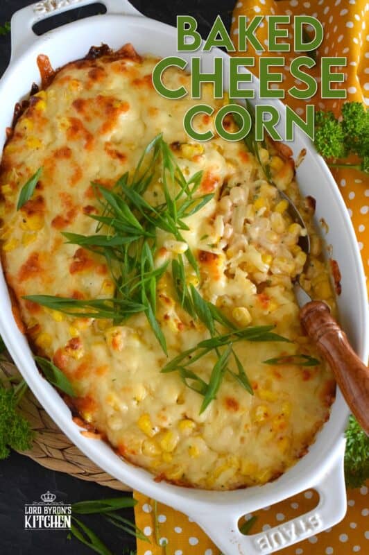 It's the last of summer fresh corn, so rather than serving the same corn on the cob, kick up the flavour and texture with this Baked Cheese Corn! Prepare the whole thing ahead of time - even a day or two in advance! - and pop it in the oven for 15 minutes just before you are ready to eat!  It's easy, it's cheesy, and it's delicious! #corn #cheesecorn #cheesy #baked #side #vegetable