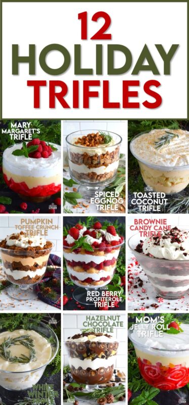 When it comes to holiday confections to impress, nothing can beat the gorgeous presentation of a beautifully layered trifle! This collection of 12 Holiday Trifles has a flavour combination for every dessert lover - from chocolate overload to vanilla simplicity and everything in between! #trifle #nobake #christmas #holiday #dessert