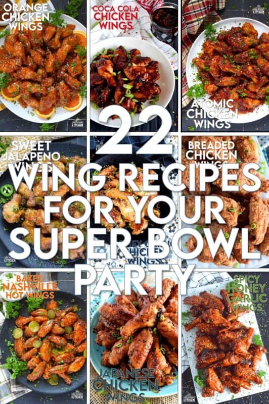 Whether you are the most die-hard football fan or you're just in it for the food and the halftime show, these 22 Wing Recipes will elevate your super bowl party and make it memorable for everyone! This collection of chicken wing recipes will have a flavour or two for every wing lover, so save this list and use it for other events too! #wings #chicken #saucy #superbowl #party #appetizers
