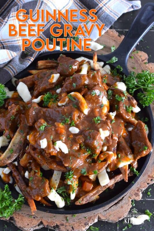 Crispy, homemade fries, top with squeaky cheese curds, and smothered in a delicious beef gravy made with guinness beer, this Irish-inspired poutine adds a St. Patrick's Day twist to a popular Canadian dish that everyone loves to dig into! #stpatricksday #irish #poutine #beef #beer #guinness #stout #gravy
